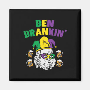 Ben Drankin Franklin Us President Funny Mardi Gras Magnet
