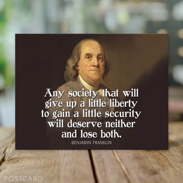 Ben Franklin: Any society that will give up a... Postcard (Custom Postcard)