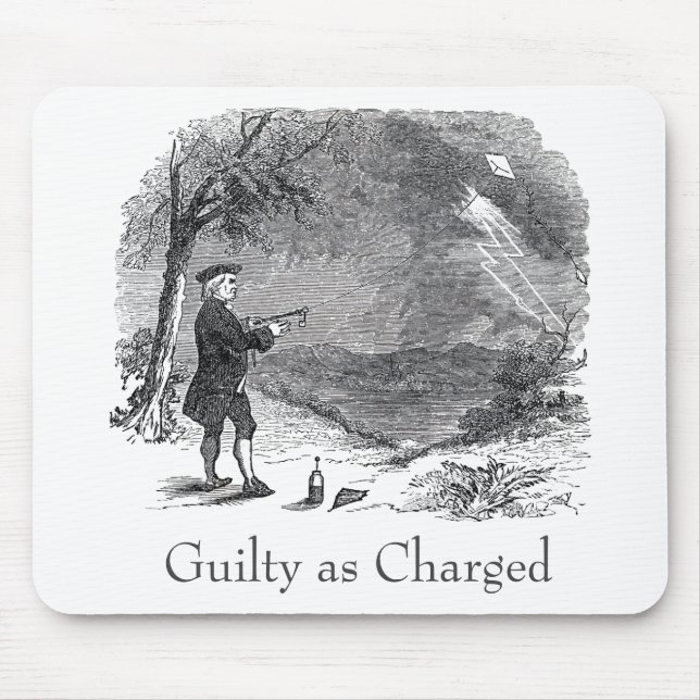 Ben Franklin Guilty as Charged Mouse Pad (Front)