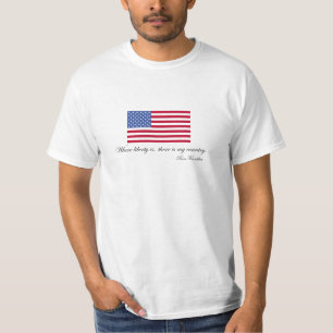 Ben Franklin Liberty Quote 'My Country' USA T-Shirt