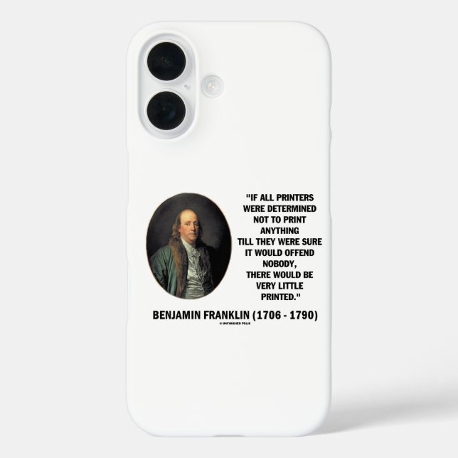 Ben Franklin Printers Not To Print Printed Quote Case-Mate iPhone Case (Back)