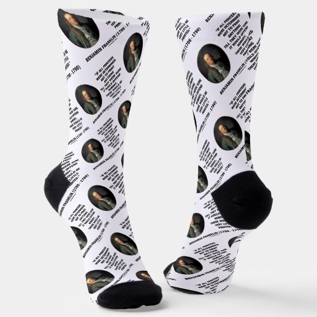Ben Franklin Printers Not To Print Printed Quote Socks (Angled)