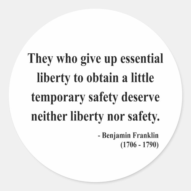 Ben Franklin Quote 1a Classic Round Sticker (Front)