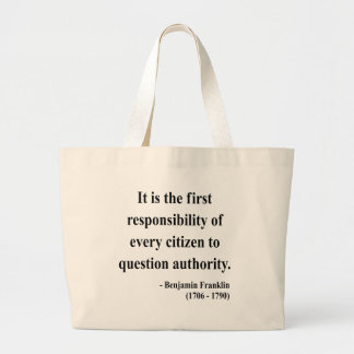 Ben Franklin Quote 3a Large Tote Bag
