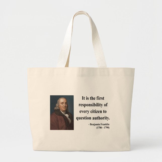 Ben Franklin Quote 3b Large Tote Bag (Front)