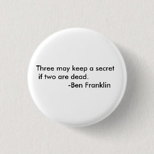 Ben Franklin quote button
