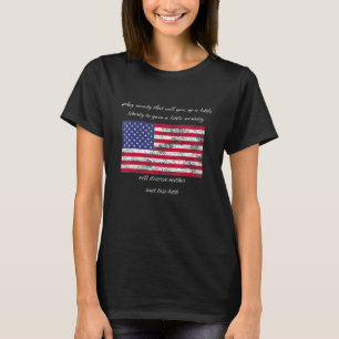 Ben Franklin Quote T-Shirt