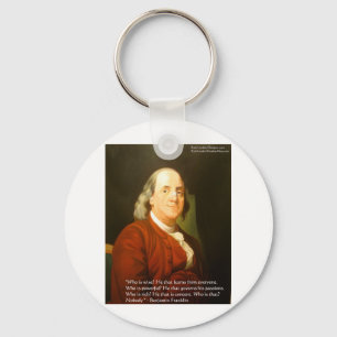 Ben Franklin (What Is Wise) Quote Gifts & Cards Key Ring