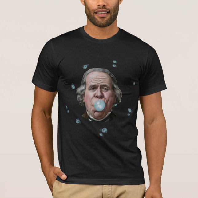Ben Franklin with bubble gum   T-Shirt (Front)