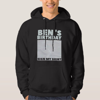 BEN ITu2019S MY BIRTHDAY SIGN MY SHIRT Personalise