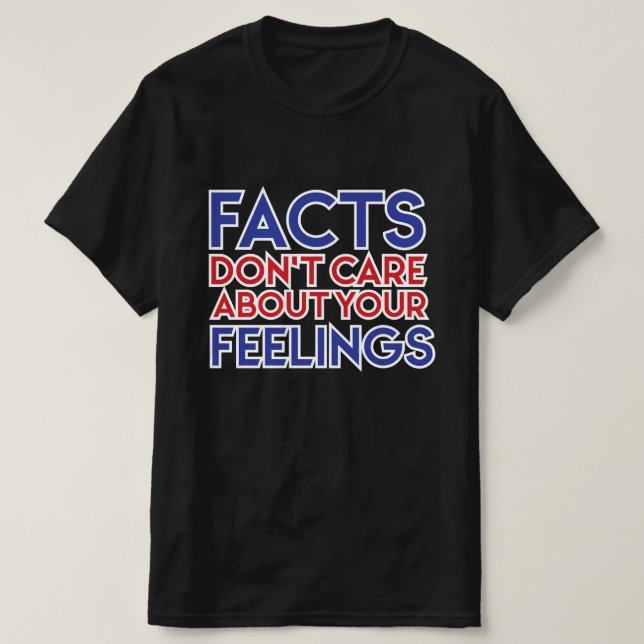 Ben Shapiro - FACTS don't care about your FEELINGS T-Shirt (Design Front)