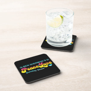 Ben Sherman's Peace Love Sunday Show Coaster