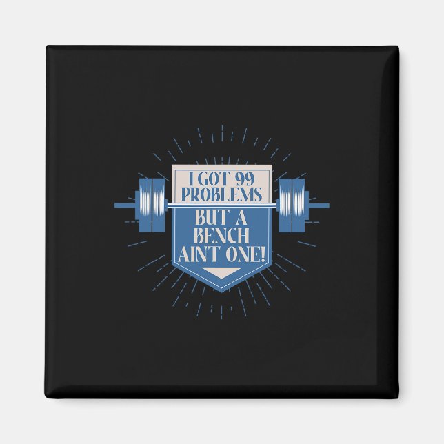 Bench Bodybuilding For Men Powerlifting Motivation Magnet (Front)