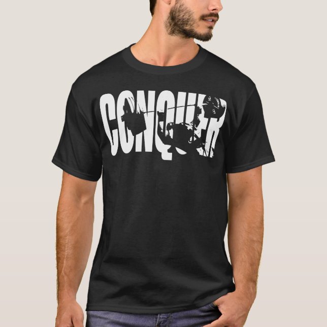 "Bench Press" Motivation - CONQUER T-Shirt (Front)