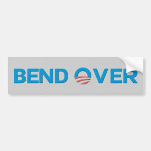 Bend Over Anti Obama Bumper Sticker