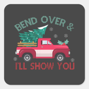 bend Over & i'll Show you Funny Christmas Tree  Square Sticker