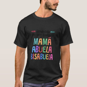 Bendecida De Ser Llamada Mama Abuela Bisabuela Pre T-Shirt