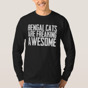 Bengal  Bengal cats  Bengal mom  4 T-Shirt