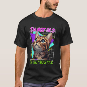 Bengal Cat I'M NOT OLD I AM VINTAGE Funny Owner T-Shirt