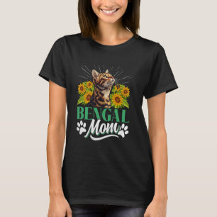 Bengal Cat Mummy BENGAL MOM Cat Owner Bengal Cat T-Shirt