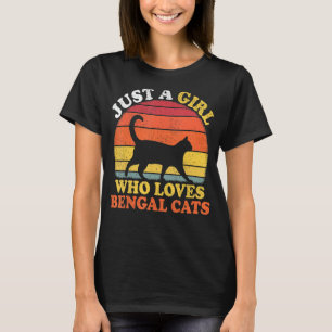 Bengal Cat  Vintage Just A Girl Who Loves Bengal C T-Shirt