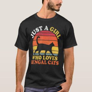 Bengal Cat Vintage Just A Girl Who Loves Bengal C T-Shirt