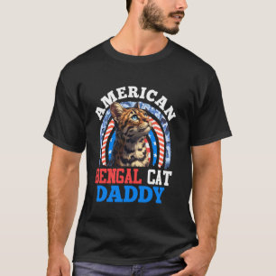Bengal Cats AMERICAN BENGAL CAT DADDY USA Bengal M T-Shirt