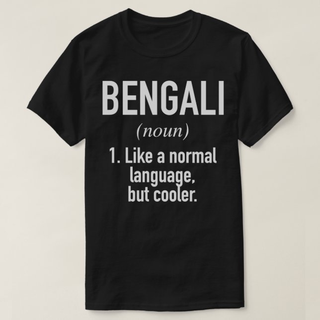 Bengali Language Defined Bengali Linguist T-Shirt (Design Front)
