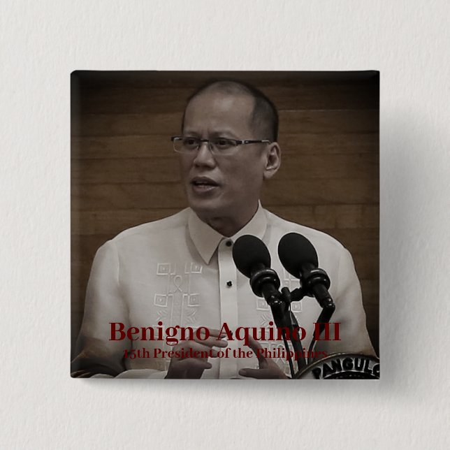 Benigno PNoy Aquino III 15th President Philippines 15 Cm Square Badge (Front)