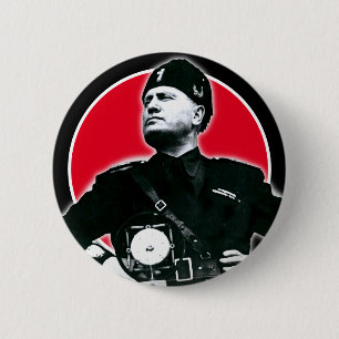 Benito Mussolini 6 Cm Round Badge