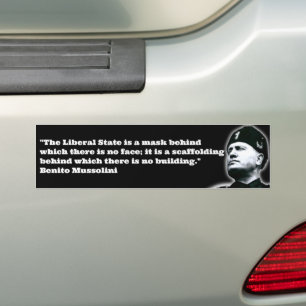 Benito Mussolini   Bumper Sticker