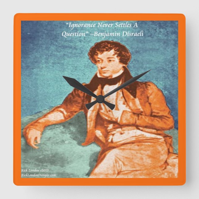 Benjamin Disraeli Ignorance Quote Wall Clock (Front)