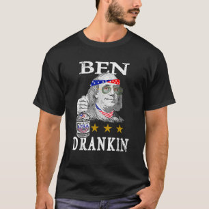 Benjamin Franklin Ben Drankin 4th of July Men Wome T-Shirt