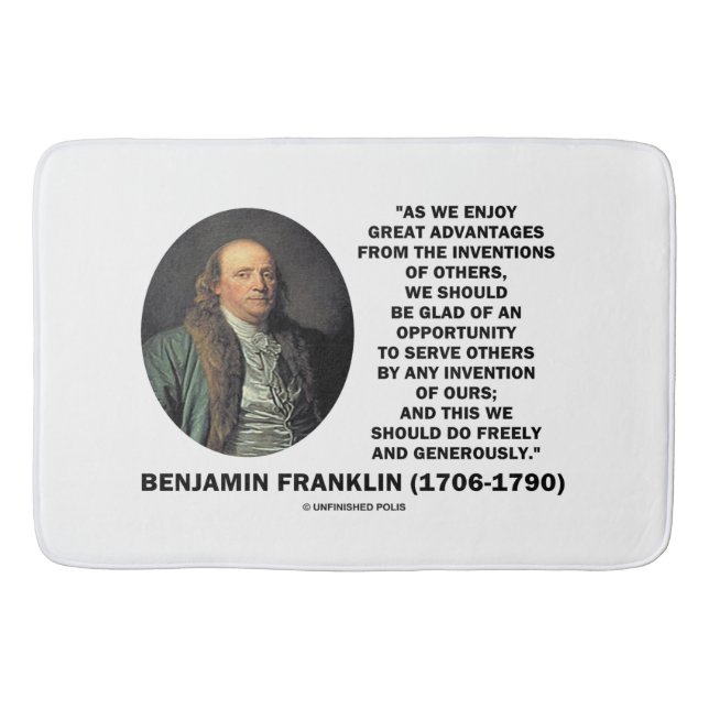 Benjamin Franklin Great Advantages Invention Quote Bath Mat (Front)