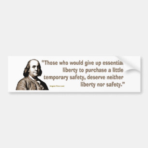 Benjamin Franklin on Safety and Liberty Bumper Sticker