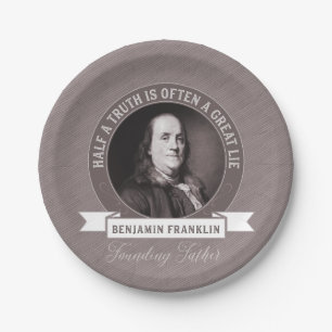 Benjamin Franklin Quotation on Truth in Politics Paper Plate