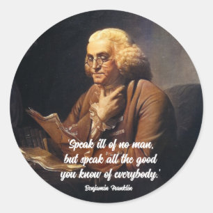 Benjamin Franklin Quote Classic Round Sticker