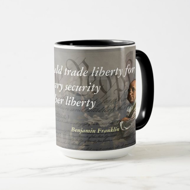 Benjamin Franklin Quote on Liberty Mug (Front Right)