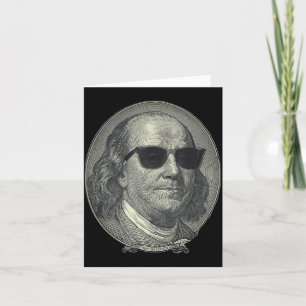 Benjamin Franklin The Benjamin Its All About  Card
