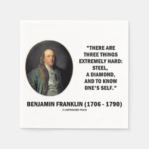 Benjamin Franklin Three Things Extremely Hard Napkin