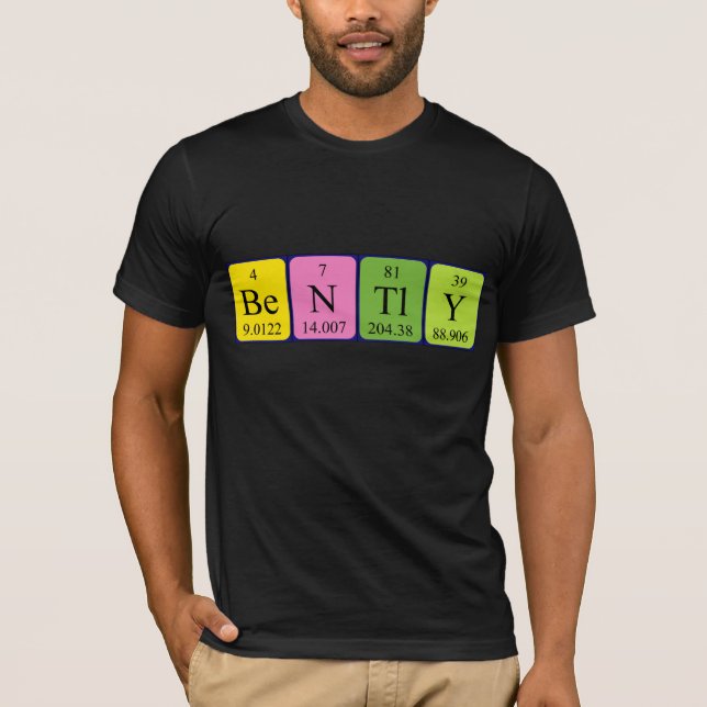 Bently periodic table name shirt (Front)