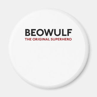 Beowulf the Original Superhero Magnet