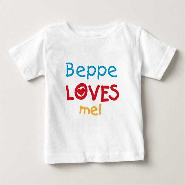 Beppe Loves Me T-shirts and Gifts (Front)