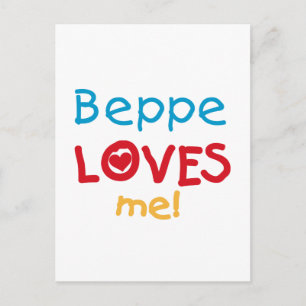 Beppe Loves Me T-shirts and Gifts Postcard