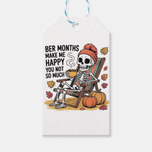 Ber Months Make Me Happy You Not So Much Spooky   Gift Tags