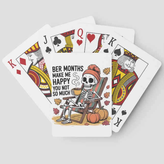Ber Months Make Me Happy You Not So Much Xmas Playing Cards (Back)