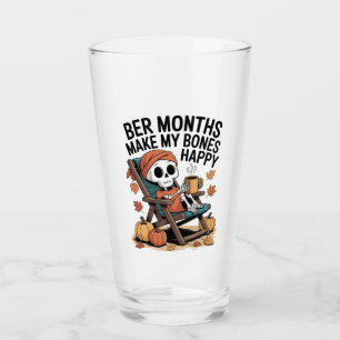 Ber Months Make My Bones Happy Christmas Glass
