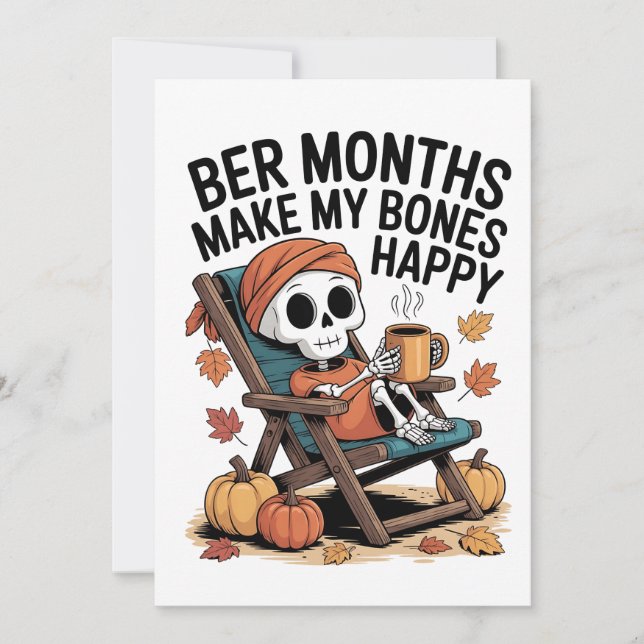 Ber Months Make My Bones Happy Christmas  Holiday Card (Front)