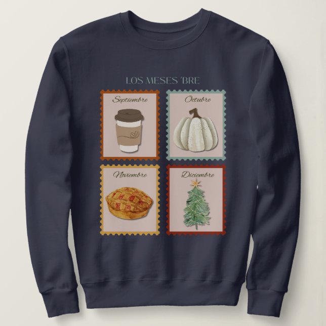 ´Ber Months Spanish Version Sweatshirt (Design Front)