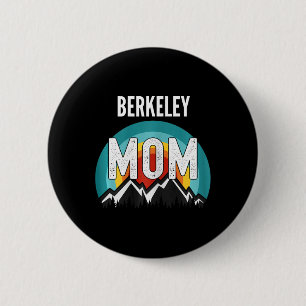Berkeley Mum Mama Mum Mothers Day  6 Cm Round Badge